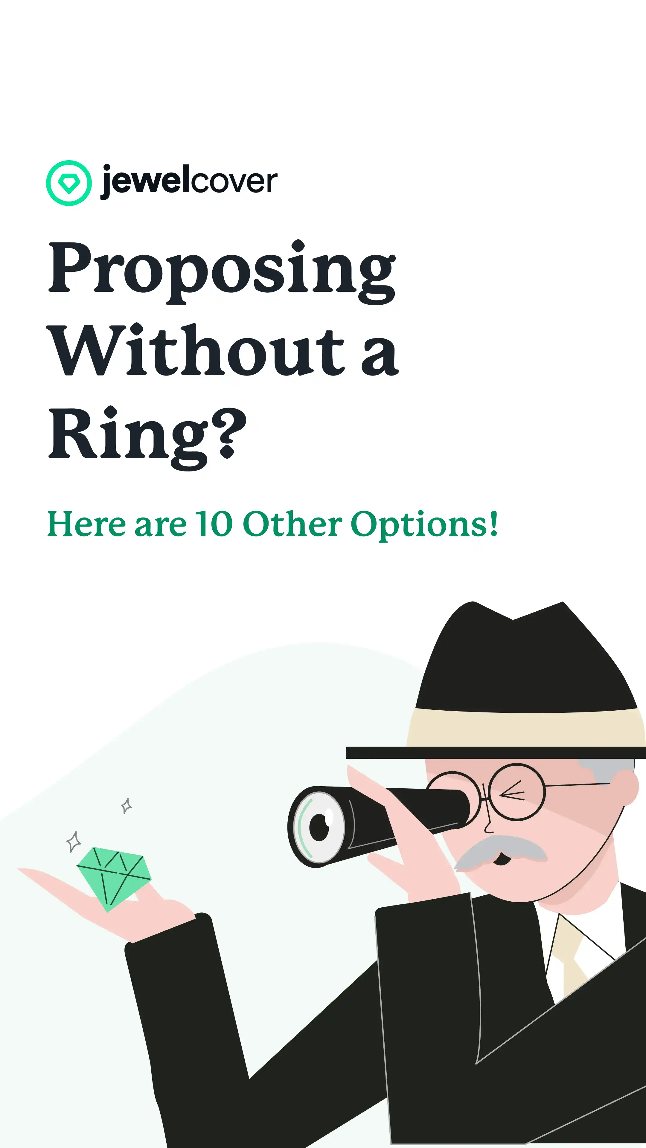 Proposing Without a Ring? Here are 10 Other Options!